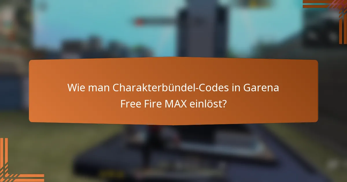 Wie man Charakterbündel-Codes in Garena Free Fire MAX einlöst?